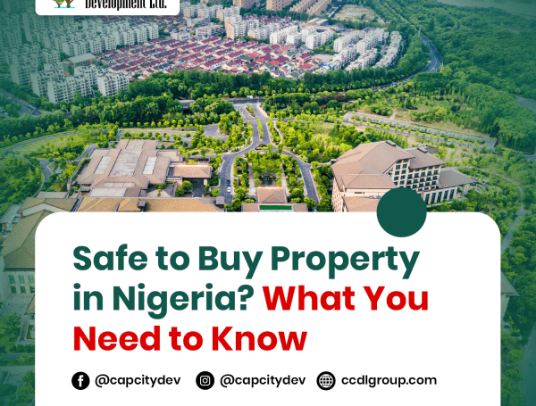 Is It Safe to Buy Property in Nigeria? What You Need to Know